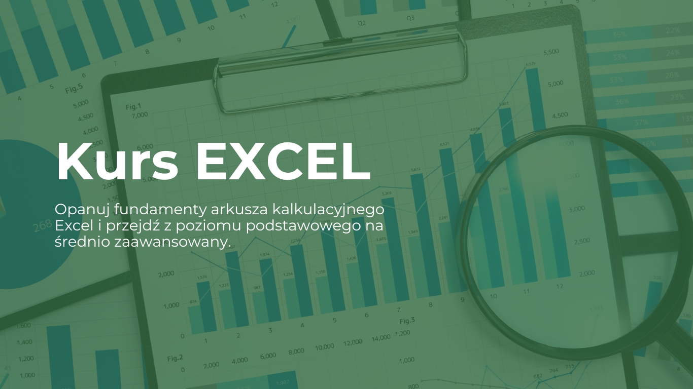 Kurs Excel od podstaw do praktyki